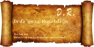 Drégely Ruszlán névjegykártya